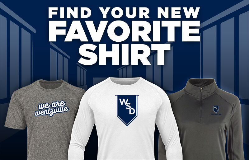 Wentzville School District Wentzville School Find Your Favorite Shirt - Dual Banner
