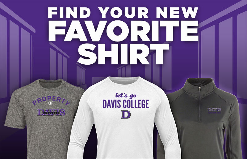 Davis College Davis College Find Your Favorite Shirt - Dual Banner