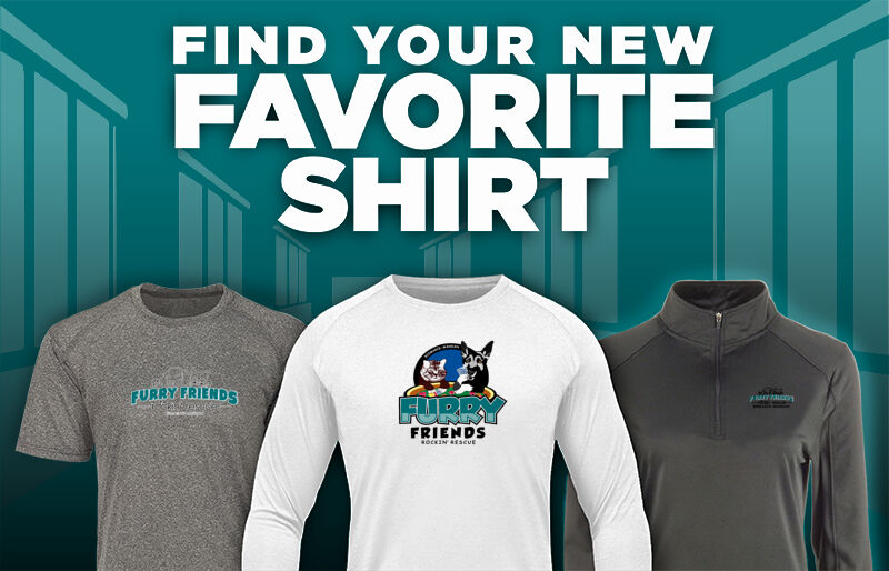 Furry Friends Rockin Rescue  Find Your Favorite Shirt - Dual Banner