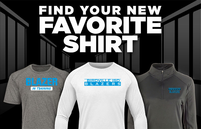 Birdville Blazers Blazers Find Your Favorite Shirt - Dual Banner