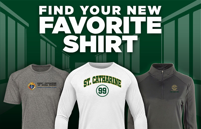 St. Catharine  St. Catharine Knight Find Your Favorite Shirt - Dual Banner