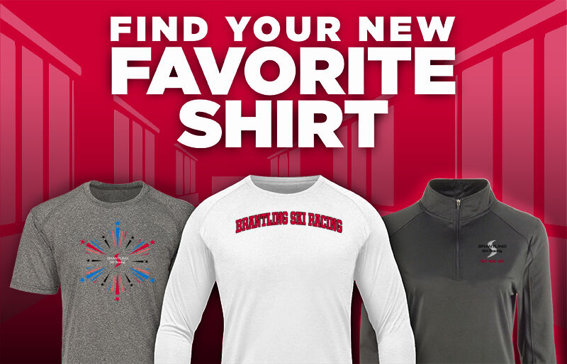 BRANTLING SKI RACING  ASSOCIATION Find Your Favorite Shirt - Dual Banner