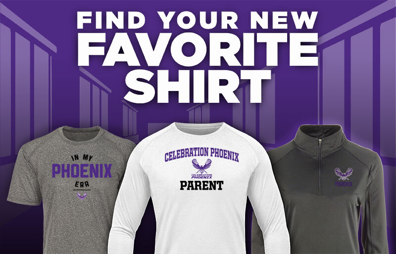 Celebration Phoenix Lacrosse Club Find Your Favorite Shirt - Dual Banner