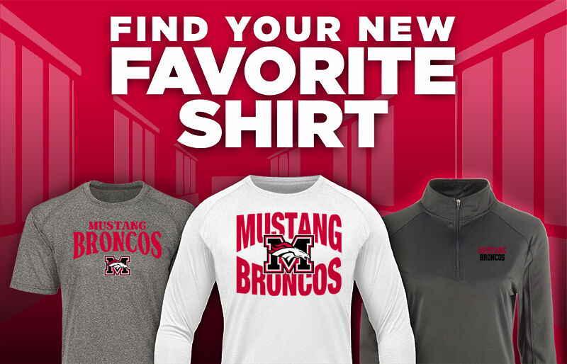 MUSTANG HIGH SCHOOL BRONCOS Find Your Favorite Shirt - Dual Banner
