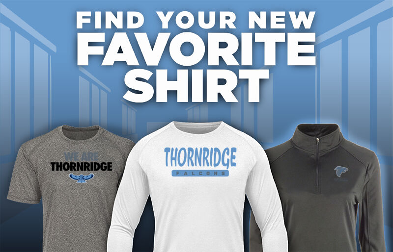 THORNRIDGE HIGH SCHOOL FALCONS Find Your Favorite Shirt - Dual Banner