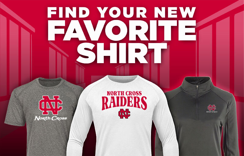 NORTH CROSS SCHOOL RAIDERS Find Your Favorite Shirt - Dual Banner