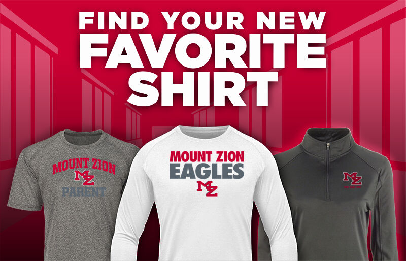 MOUNT ZION HIGH SCHOOL EAGLES Find Your Favorite Shirt - Dual Banner