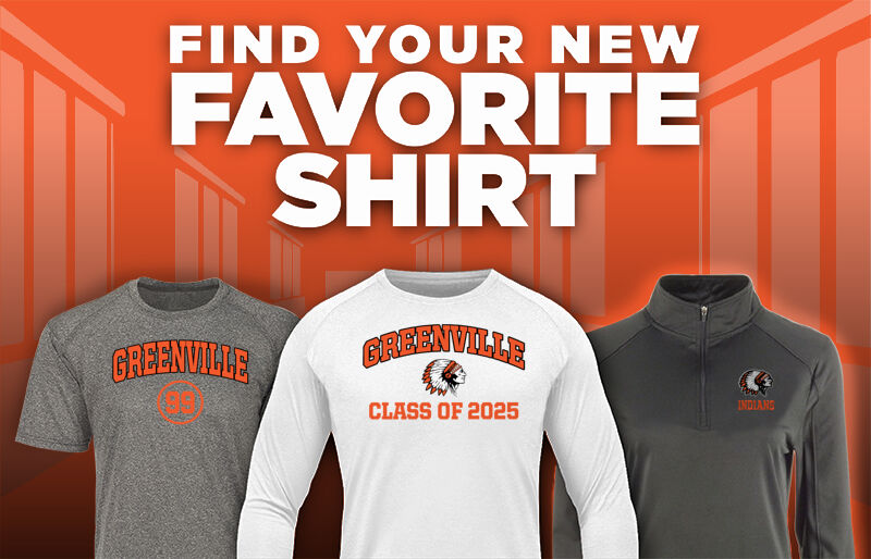 GREENVILLE HIGH SCHOOL INDIANS Find Your Favorite Shirt - Dual Banner