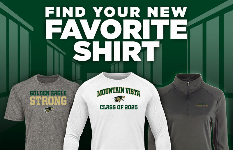 MOUNTAIN VISTA HIGH SCHOOL GOLDEN EAGLES Find Your Favorite Shirt - Dual Banner