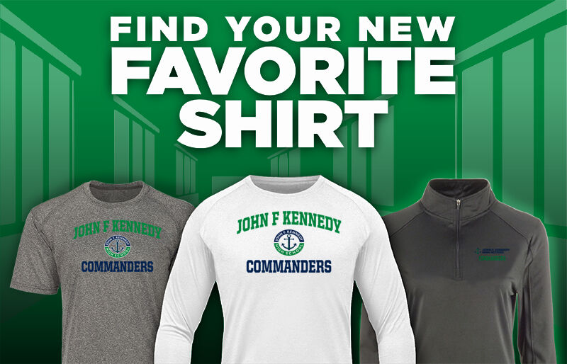 JOHN F KENNEDY HIGH SCHOOL COMMANDERS Find Your Favorite Shirt - Dual Banner