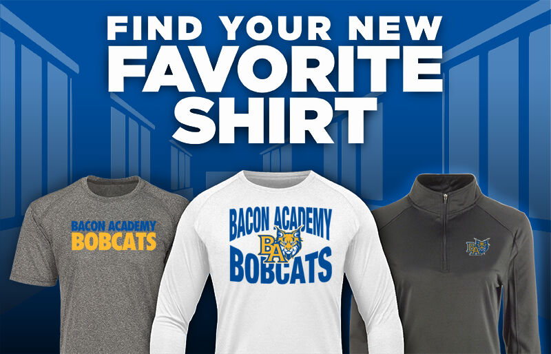 BACON ACADEMY BOBCATS Find Your Favorite Shirt - Dual Banner