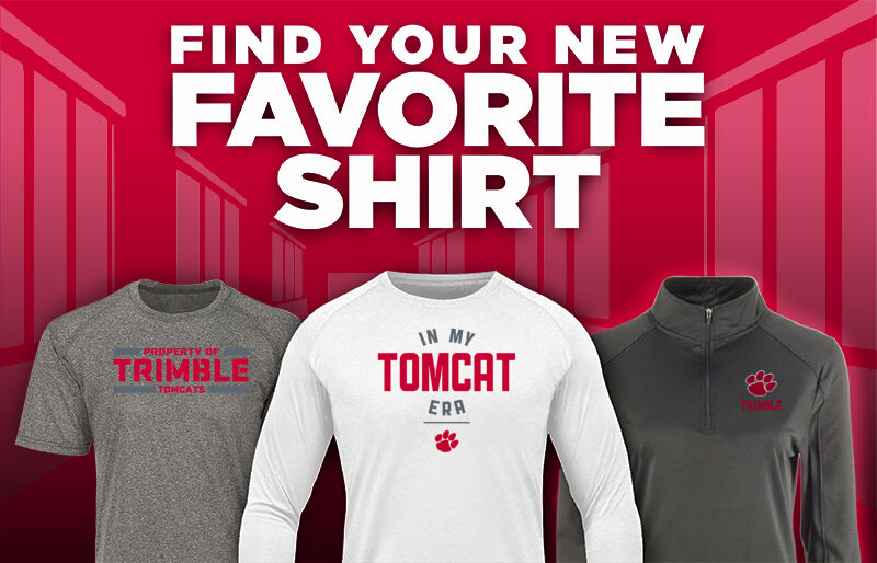 TRIMBLE HIGH SCHOOL TOMCATS Find Your Favorite Shirt - Dual Banner