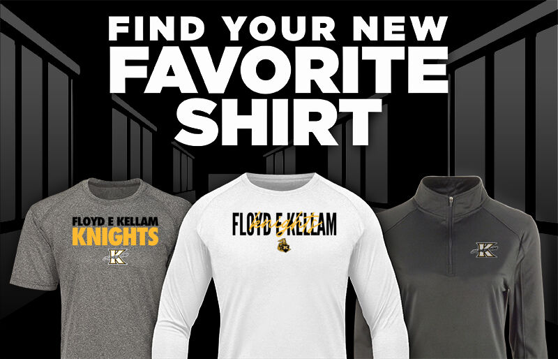FLOYD E KELLAM HIGH SCHOOL KNIGHTS Find Your Favorite Shirt - Dual Banner