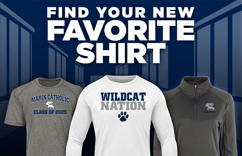 Marin Catholic Wildcats Find Your Favorite Shirt - Dual Banner