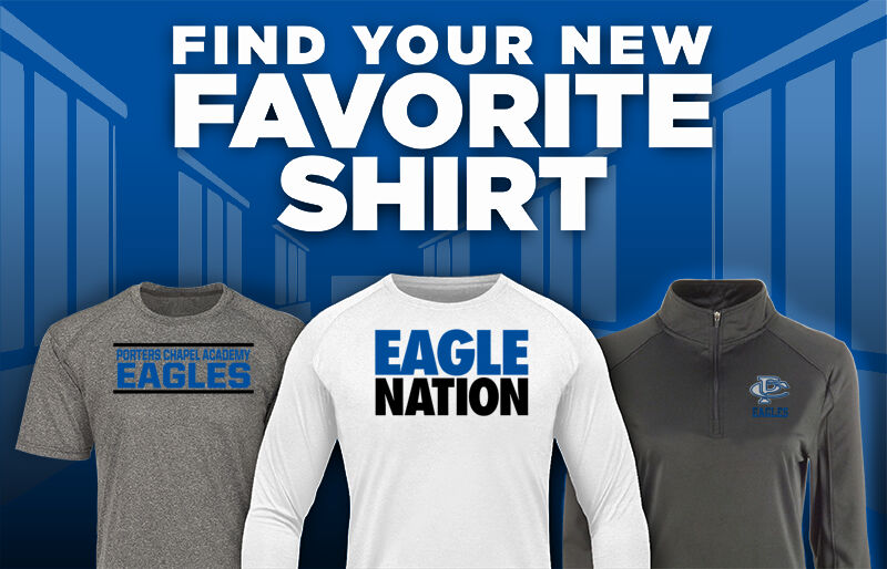 PORTERS CHAPEL ACADEMY EAGLES Find Your Favorite Shirt - Dual Banner