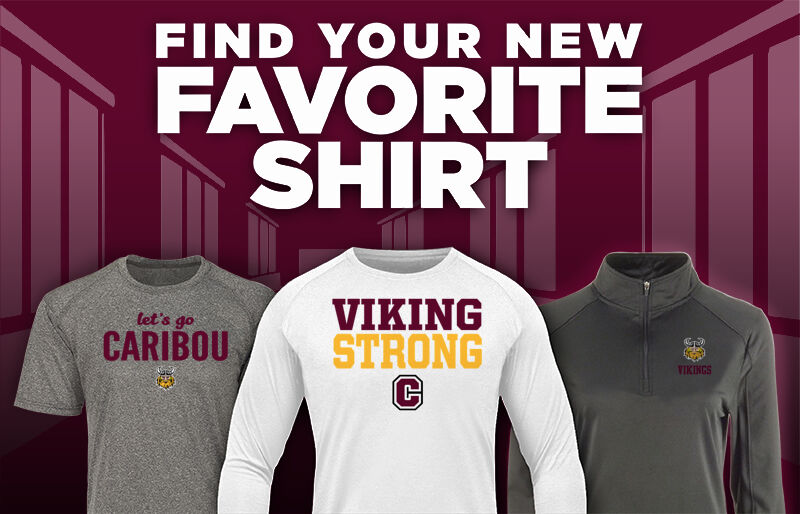 CARIBOU HIGH SCHOOL VIKINGS Find Your Favorite Shirt - Dual Banner