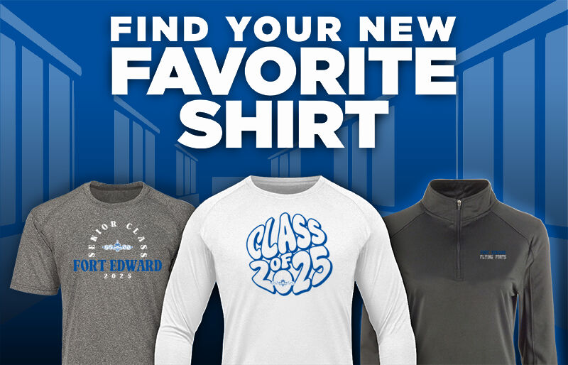 FORT EDWARD HIGH SCHOOL FLYING FORTS Find Your Favorite Shirt - Dual Banner