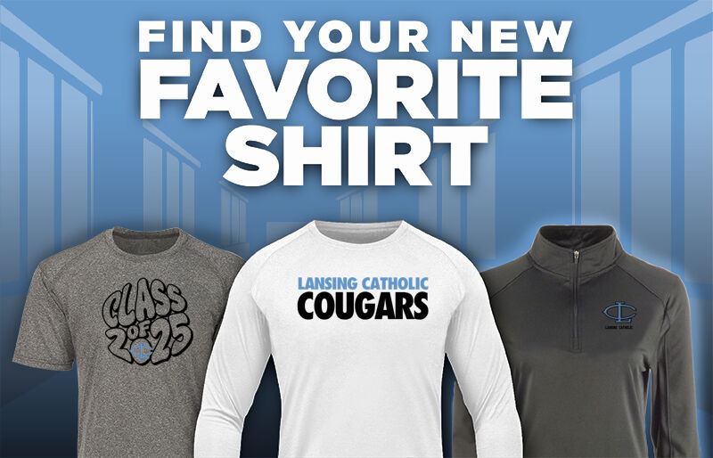 LANSING CATHOLIC HIGH SCHOOL COUGARS Find Your Favorite Shirt - Dual Banner