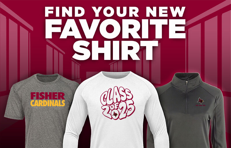 Fisher Cardinals Find Your Favorite Shirt - Dual Banner