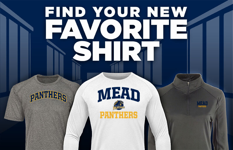 MEAD HIGH SCHOOL PANTHERS Find Your Favorite Shirt - Dual Banner