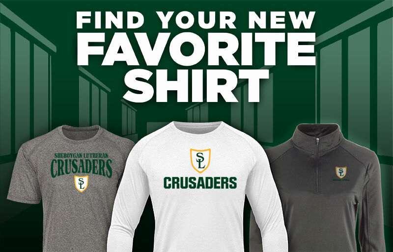 SHEBOYGAN LUTHERAN HIGH SCHOOL CRUSADERS Find Your Favorite Shirt - Dual Banner