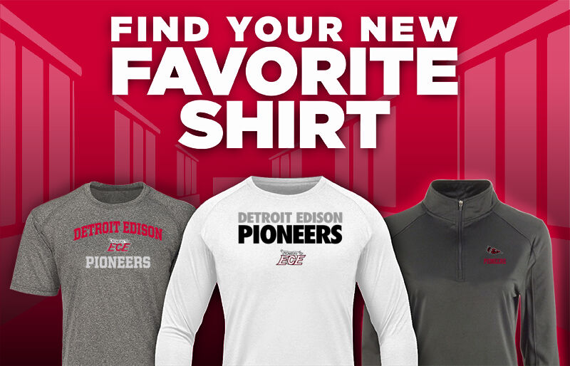 Detroit Edison Pioneers Find Your Favorite Shirt - Dual Banner