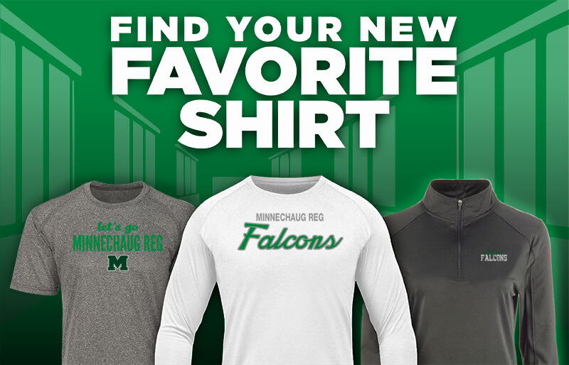 MINNECHAUG REGIONAL FALCONS WE ARE CHAUG Find Your Favorite Shirt - Dual Banner