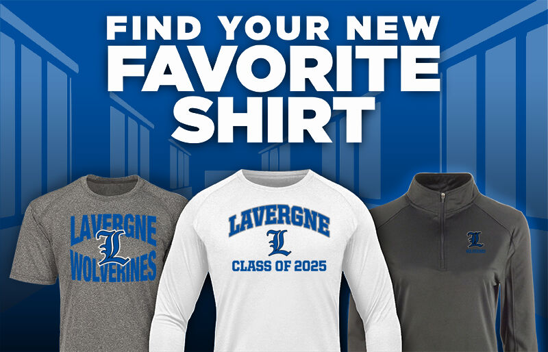 LAVERGNE HIGH SCHOOL WOLVERINES Find Your Favorite Shirt - Dual Banner