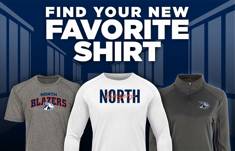 NORTH HIGH SCHOOL BLAZERS Find Your Favorite Shirt - Dual Banner