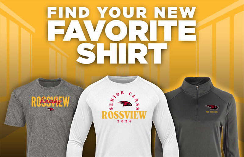 ROSSVIEW HIGH SCHOOL HAWKS Find Your Favorite Shirt - Dual Banner