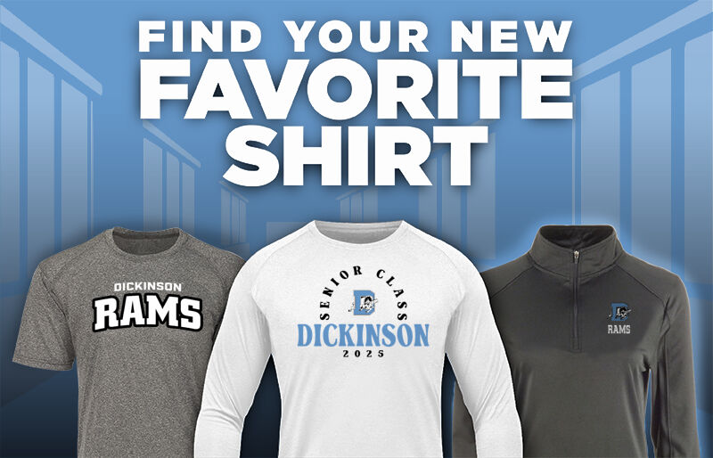 DICKINSON HIGH SCHOOL RAMS Find Your Favorite Shirt - Dual Banner