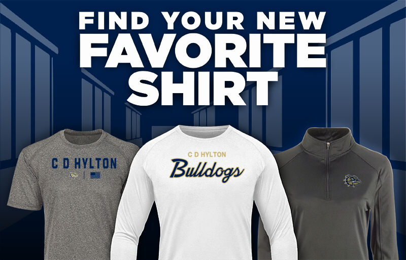 C D HYLTON HIGH SCHOOL BULLDOGS Find Your Favorite Shirt - Dual Banner