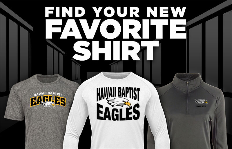 Hawaii Baptist Eagles Find Your Favorite Shirt - Dual Banner