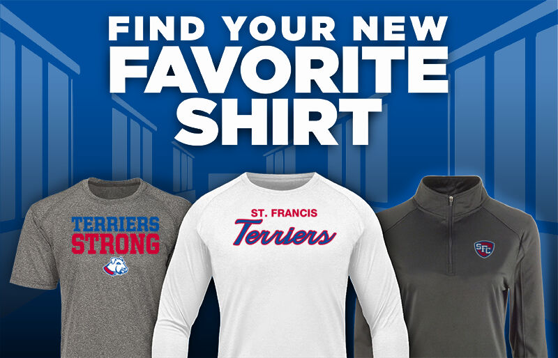St. Francis Terriers Find Your Favorite Shirt - Dual Banner