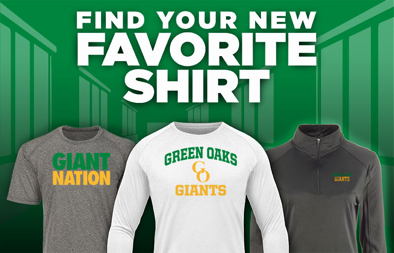 GREEN OAKS HIGH SCHOOL GIANTS Find Your Favorite Shirt - Dual Banner