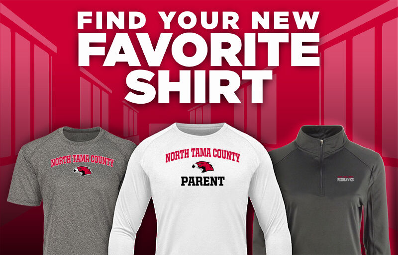 NORTH TAMA COUNTY HIGH SCHOOL REDHAWKS Find Your Favorite Shirt - Dual Banner