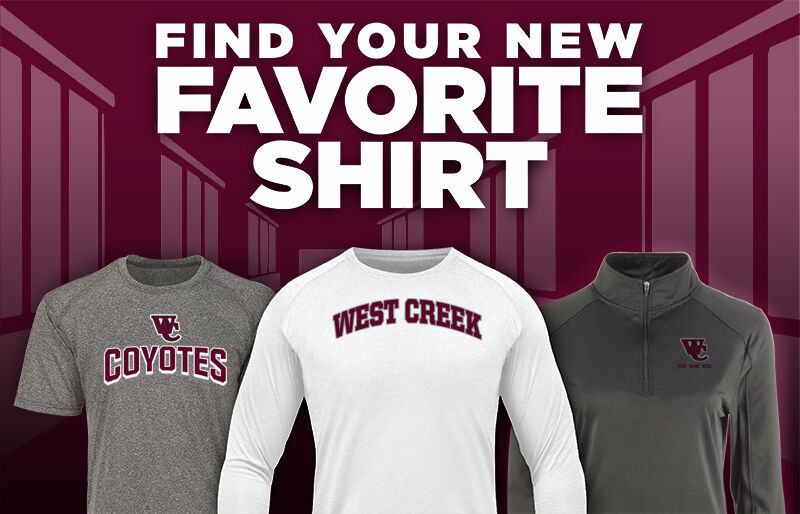 WEST CREEK HIGH SCHOOL COYOTES Find Your Favorite Shirt - Dual Banner