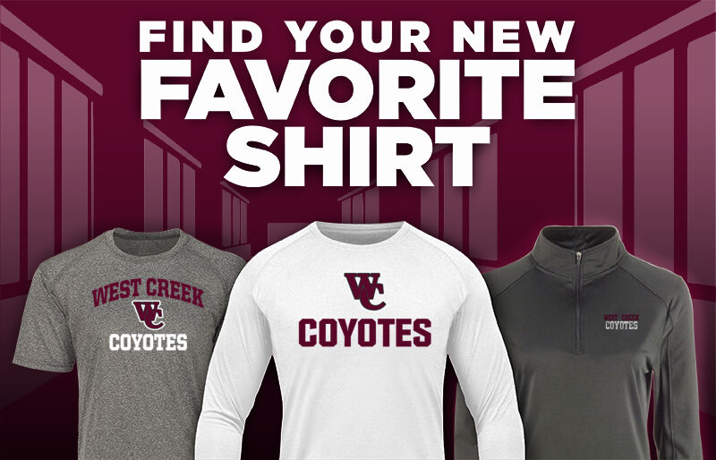 WEST CREEK HIGH SCHOOL COYOTES Find Your Favorite Shirt - Dual Banner