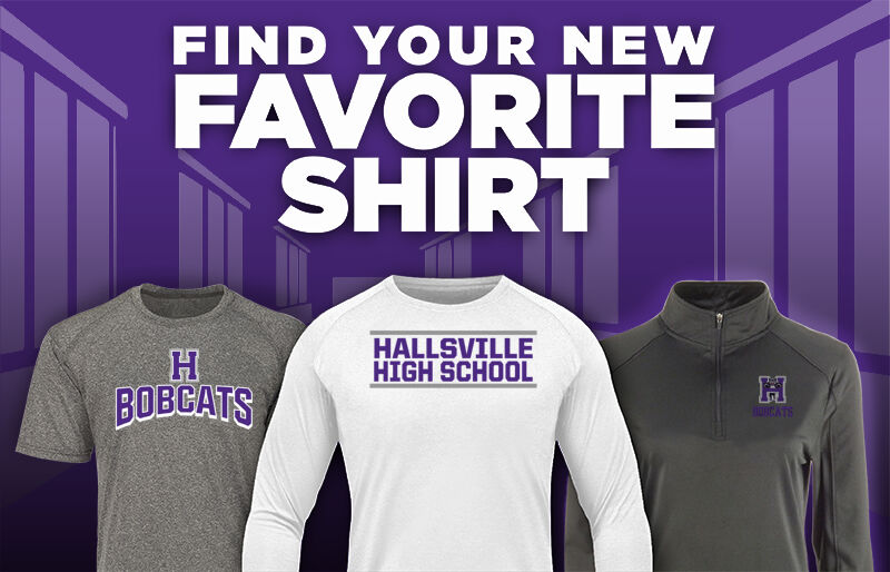 HALLSVILLE HIGH SCHOOL BOBCATS Find Your Favorite Shirt - Dual Banner