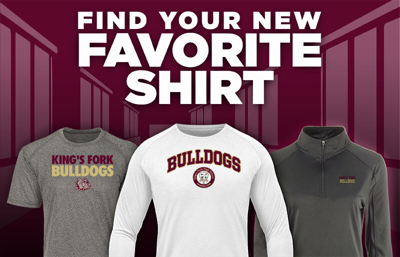 KING'S FORK HIGH SCHOOL BULLDOGS Find Your Favorite Shirt - Dual Banner