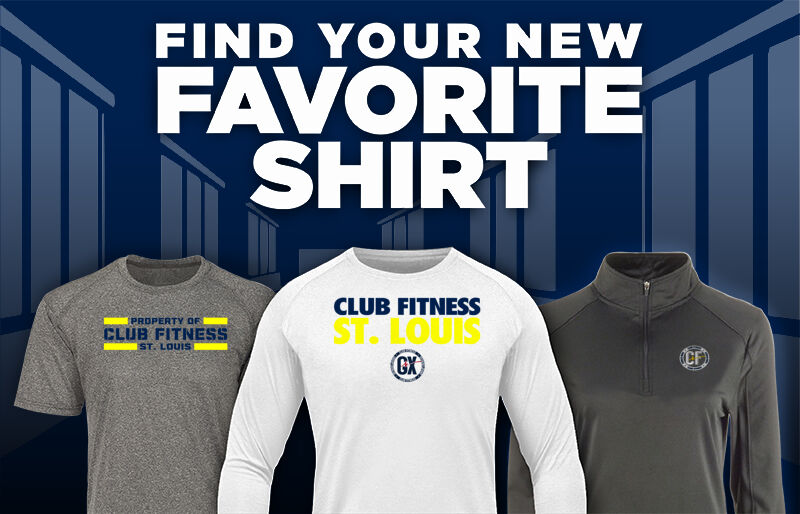 Club Fitness St. Louis Find Your Favorite Shirt - Dual Banner
