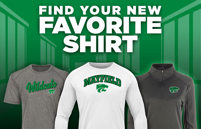 MAYFIELD HIGH SCHOOL WILDCATS Find Your Favorite Shirt - Dual Banner