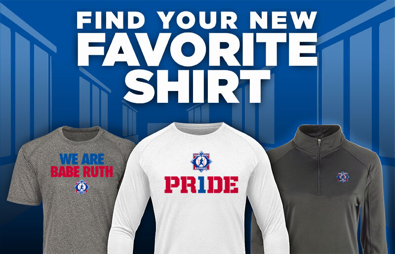 Babe Ruth Babe Ruth League Find Your Favorite Shirt - Dual Banner