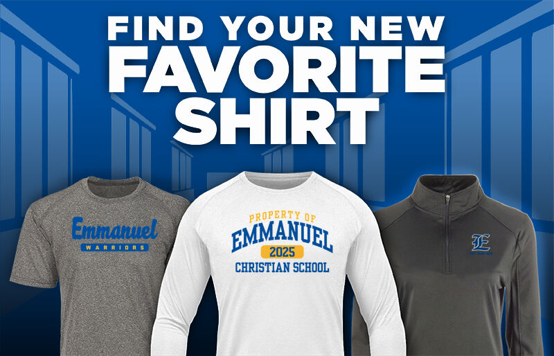 EMMANUEL CHRISTIAN SCHOOL WARRIORS Find Your Favorite Shirt - Dual Banner