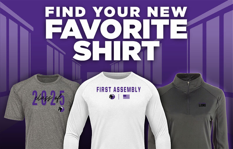 FIRST ASSEMBLY CHRISTIAN SCHOOL LIONS Find Your Favorite Shirt - Dual Banner