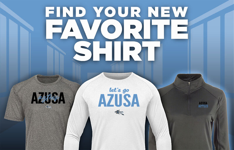 AZUSA HIGH SCHOOL AZTECS Find Your Favorite Shirt - Dual Banner