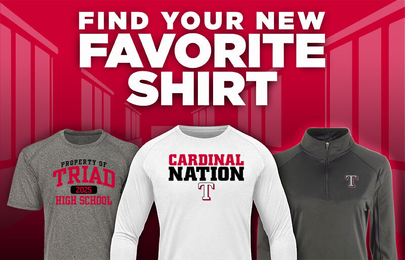 TRIAD CARDINALS ONLINE STORE Find Your Favorite Shirt - Dual Banner