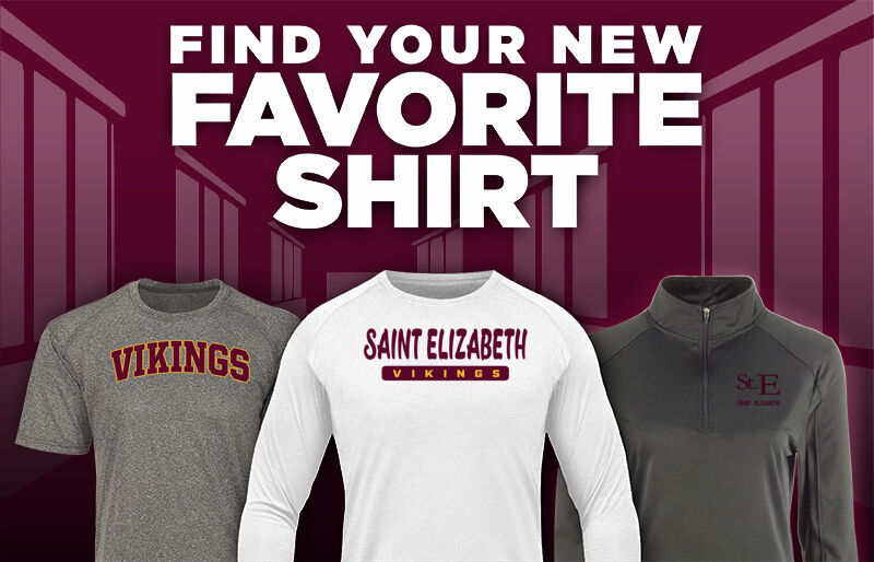 SAINT ELIZABETH HIGH SCHOOL VIKINGS Find Your Favorite Shirt - Dual Banner