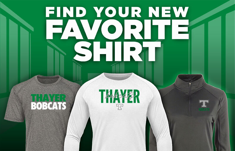 THAYER HIGH SCHOOL BOBCATS Find Your Favorite Shirt - Dual Banner