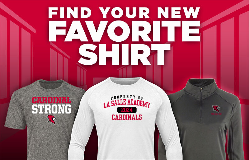 LA SALLE ACADEMY CARDINALS  official sideline store Find Your Favorite Shirt - Dual Banner